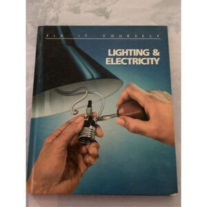 Lighting & Electricity Book Fix it Yourself
